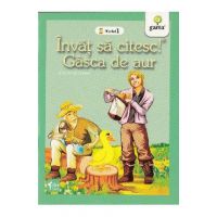 Invat sa citesc! Nivelul 1 - Gasca de aur - Fratii Grimm