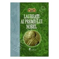 100 laureati ai premiului Nobel