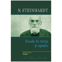 Escale in timp si spatiu - Nicolae Steinhardt