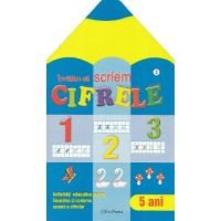 Invatam sa scriem cifrele 5 ani