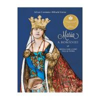 Maria a Romaniei - Adrian Cioroianu, Mihaela Simina