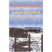 Acuzatul zek-18376, un Sfant in lagarele comuniste - Parintele Arsenie