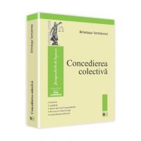 Concedierea Colectiva - Brindusa Vartolomei