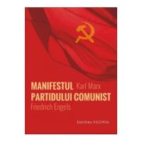 Manifestul Partidului Comunist - Karl Marx, Friedrich Engels