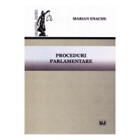 Proceduri parlamentare - Marian Enache