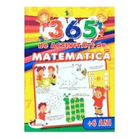 365 de activitati de matematica 6 ani+ - Lata Seth, Anuj Chawla