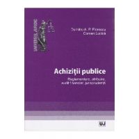 Achizitii publice - Dumitru A.P. Florescu, Coman Lucica