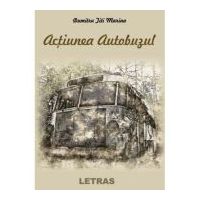 Actiunea autobuzul - Dumitru Titi Marina