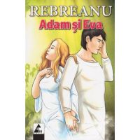 Adam si Eva - Liviu Rebreanu