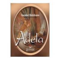 Adela Ed.2015 - Garabet Ibraileanu