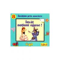 Invat notiuni opuse!