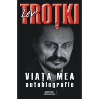 Viata Mea - Lev Trotki