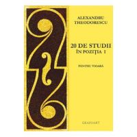 20 de studii in pozitia I pentru vioara - Alexandru Theodorescu