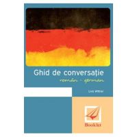 Ghid de conversatie roman-german - Livia Wittner