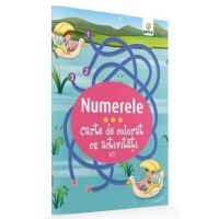 Numerele - Carte de colorat cu activitati