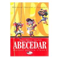 Abecedar - Clasa 1 - Cleopatra Mihailescu, Tudora Pitila