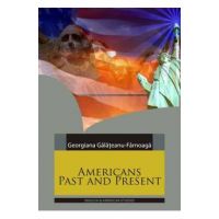 Americans past and present - Georgiana Galateanu-Farnoaga
