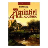 Amintiri din copilarie - Ion Creanga