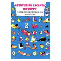 Aventuri In Vacanta Cu Floppy Clasa Pregatitoare Jocuri Si Exercitii