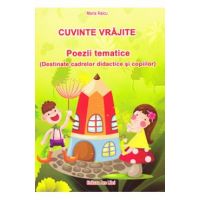 Cuvinte vrajite. Poezii tematice - Maria Raicu