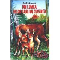 Din lumea celor care nu cuvanta - Emil Garleanu
