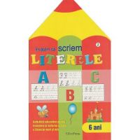 Invatam sa scriem literele 6 ani