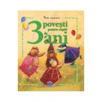 3 povesti pentru copiii de 3 ani