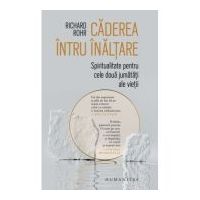 Caderea intru inaltare - Richard Rohr