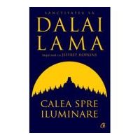 Calea spre iluminare - Dalai Lama, Jeffrey Hopkins
