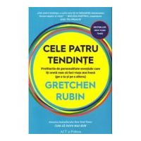 Cele patru tendinte - Gretchen Rubin