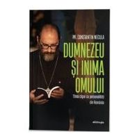 Dumnezeu si inima omului - Constantin Necula