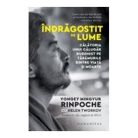 Indragostit de lume - Yongey Mingyur Rinpoche