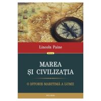 Marea si civilizatia - Lincoln Paine