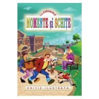 Momente si schite - I.l. Caragiale