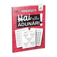 Primii pasi la scoala. Hai sa facem adunari!