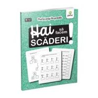Primii pasi la scoala. Hai sa facem scaderi!