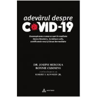 Adevarul despre Covid-19 - Dr. Joseph Mercola, Ronnie Cummins