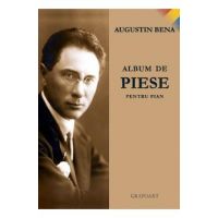 Album de piese pentru pian - Augustin Bena
