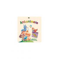 Antonimele - Joaca-te si descopera