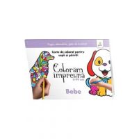 Coloram impreuna: Bebe