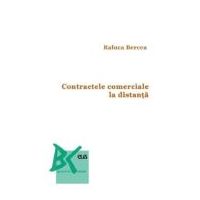 Contractele comerciale la distanta - Raluca Bercea
