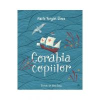 Corabia copiilor - Mario Vargas Llosa, Gabi Toma