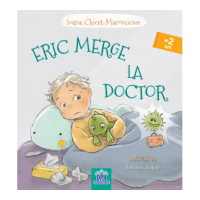 Eric merge la Doctor - Ioana Chicet-Macoveiciuc