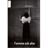 Fantome sub altar | Calin Neacsu