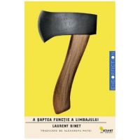 A saptea functie a limbajului - Laurent Binet