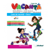 Caiet de vacanta pentru clasa 1 - Mirela Mihaescu