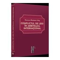 Conflictul de legi in arbitrajul international - Ramona Elisabeta Cirlig