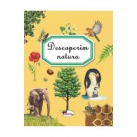 Descoperim natura