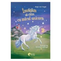 Invatam sa citim cu micul unicorn - Maja von Vogel