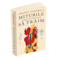 Miturile care ne invata sa traim - Joseph Campbell